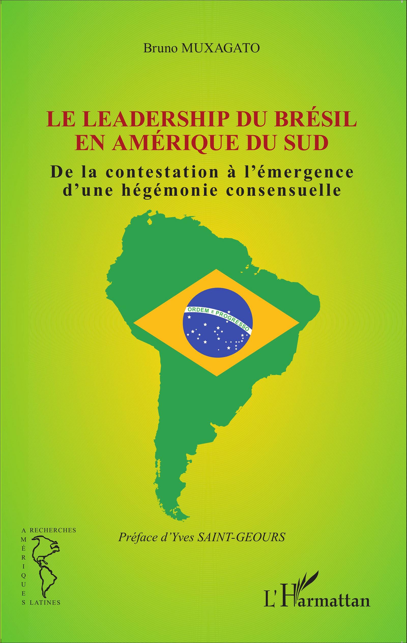 Le leadership du Brésil en Amérique du Sud